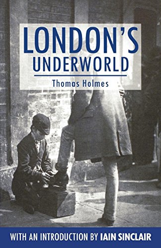 London's Underworld [Paperback]