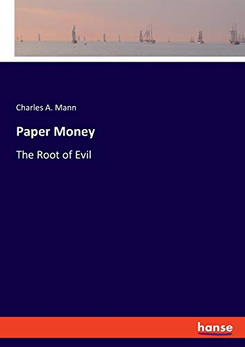 Paper Money  The Root of Evil [Paperback]
