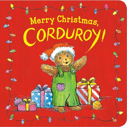 Merry Christmas, Corduroy! [Board book]
