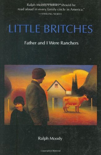 Little Britches Father and I Were Ranchers [Paperback]