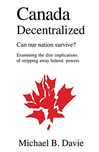 Canada Decentralized [Paperback]