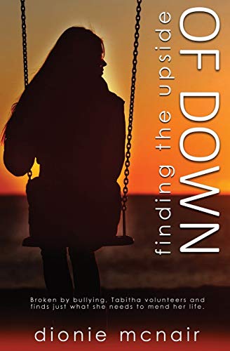 Finding The Upside Of Down [Paperback]