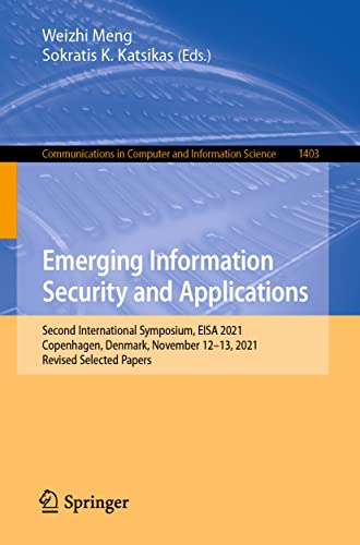Emerging Information Security and Applications Second International Symposium,  [Paperback]