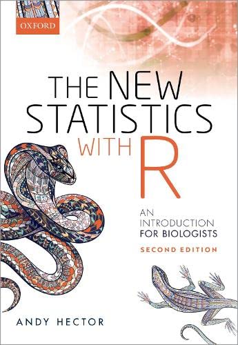 The New Statistics with R: An Introduction for Biologists [Hardcover]