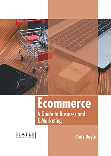 Ecommerce A Guide To Business And E-Marketing