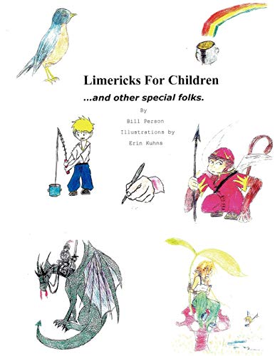 Limericks For Children And Other Special Folks Poems To Capture The Imagination [Paperback]