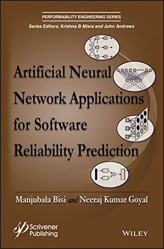 Artificial Neural Network Applications for Software Reliability Prediction [Hardcover]