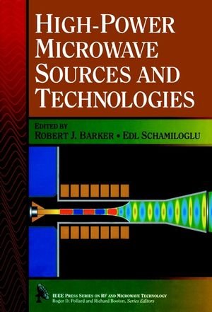 High-Power Microwave Sources and Technologies [Hardcover]