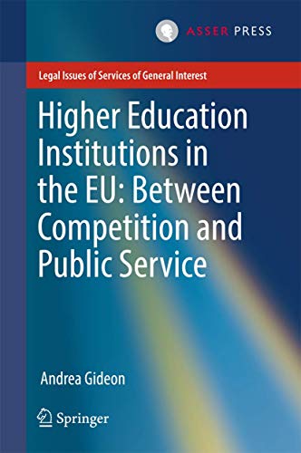 Higher Education Institutions in the EU Between Competition and Public Service [Hardcover]