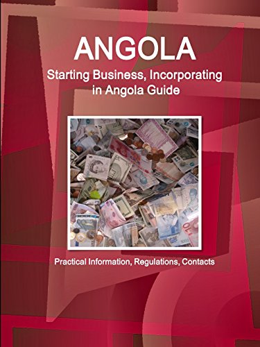 Angola Starting Business (Incorporating) In... . Guide [Paperback]