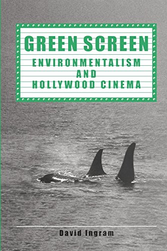 Green Screen Environmentalism and Hollywood Cinema [Paperback]