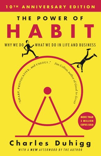 The Power of Habit Why We Do What We Do in Life and Business [Paperback]
