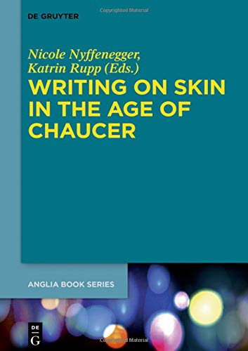 Writing on Skin in the Age of Chaucer [Hardcover]