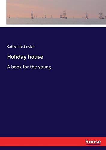 Holiday House [Paperback]
