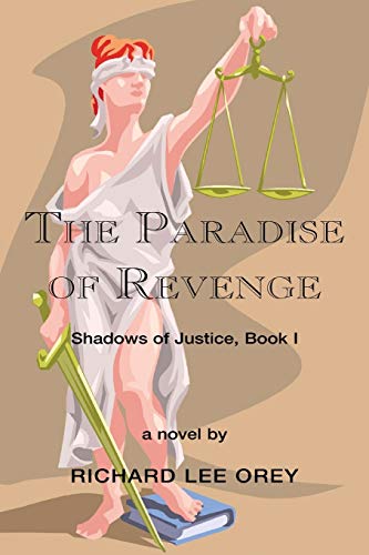 Paradise of Revenge  Shadows of Justice, Book I [Unknown]