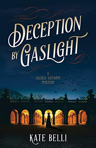 Deception by Gaslight A Gilded Gotham Mystery [Hardcover]