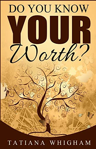 Do You Know Your Worth [Paperback]