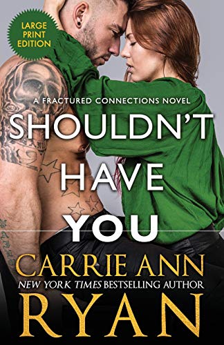 Shouldn't Have You [Paperback]