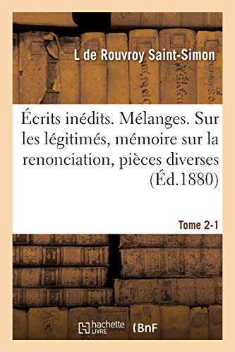 Ecrits Inedits.  Melanges. Tome 2-1