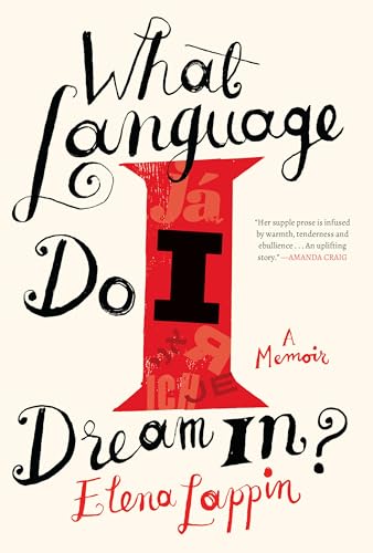 What Language Do I Dream In A Memoir [Hardcover]