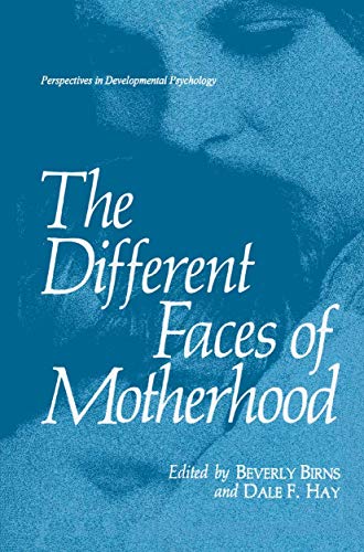 The Different Faces of Motherhood [Hardcover]