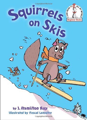 Squirrels on Skis [Hardcover]
