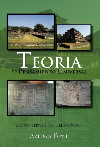 Teoria Del Pensamiento Universal  Cmo Sera El Fin Del Mundo [Hardcover]