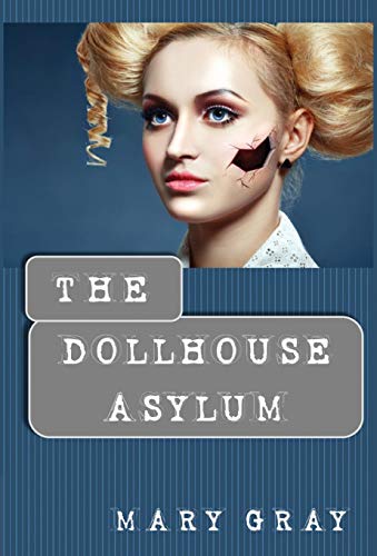 Dollhouse Asylum [Hardcover]