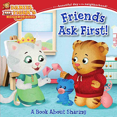 Friends Ask First A Book About Sharing [Board book]