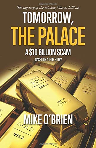 Tomorrow, The Palace A 10 Billion Scam [Paperback]