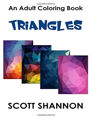 An Adult Coloring Book - Triangles [Paperback]