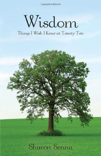 Wisdom Things I Wish I Knew At Twenty-Two [Paperback]