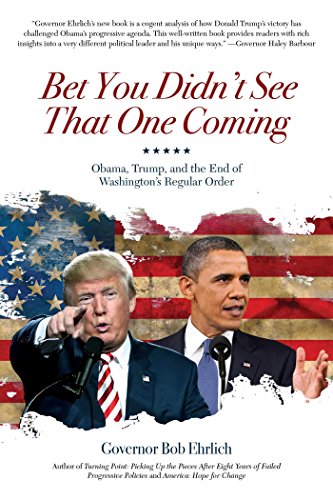 Bet You Didn&39t See That One Coming Obama, Trump, and the End of Washington& [Hardcover]