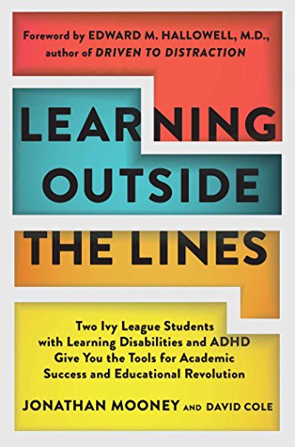 Learning Outside The Lines Two Ivy League Students With Learning Disabilities A [Paperback]