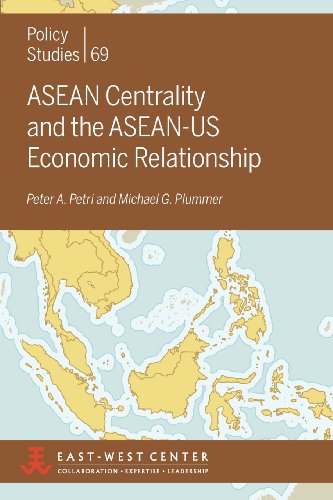 Asean Centrality And The Asean-Us Economic Relationship (policy Studies (east-We [Paperback]