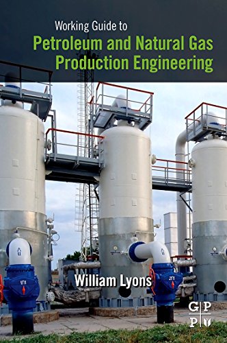 Working Guide to Petroleum and Natural Gas Production Engineering [Paperback]