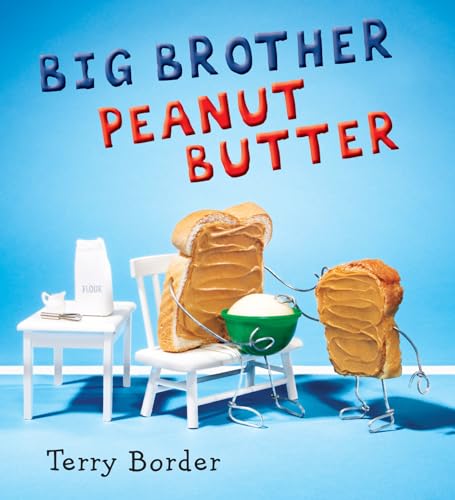 Big Brother Peanut Butter [Hardcover]