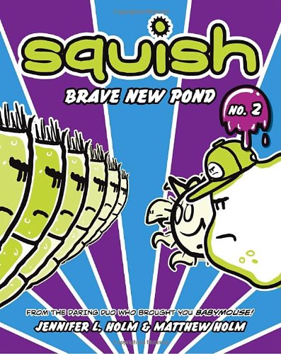Squish 2 Brave New Pond [Paperback]