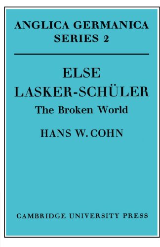 Else Lasker-Schler The Broken World [Paperback]