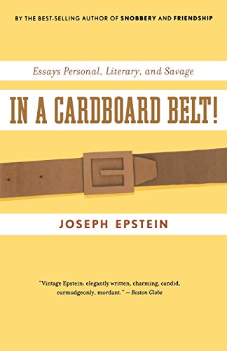 In a Cardboard Belt Essays Personal, Literary, and Savage [Paperback]