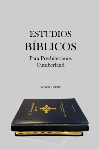 Estudios Biblicos Para Presbiterianos Cumberland (spanish Edition) [Paperback]