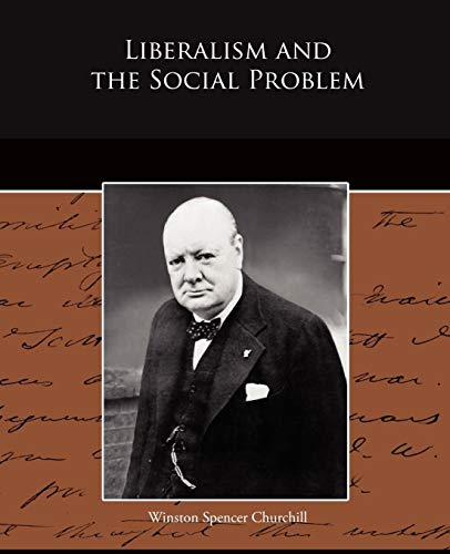 Liberalism And The Social Problem [Paperback]