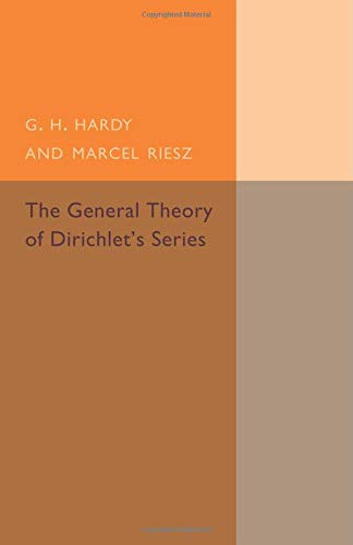 The General Theory of Dirichlet's Series [Paperback]