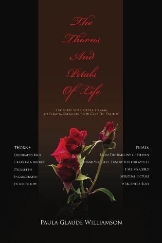 Thorns and Petals of Life [Paperback]