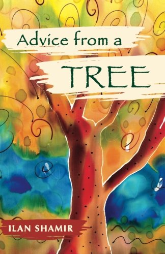 Advice From A Tree 8.5 X 5.5 Gift Edition 8.5 X 5.5 Gift Edition [Paperback]