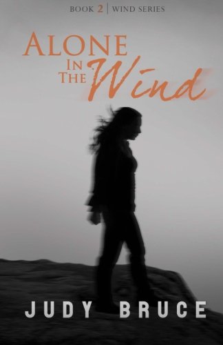 Alone In The Wind (wind Series) (volume 2) [Paperback]