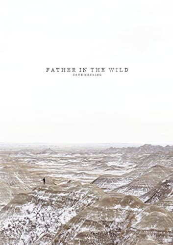 Father in the Wild [Paperback]