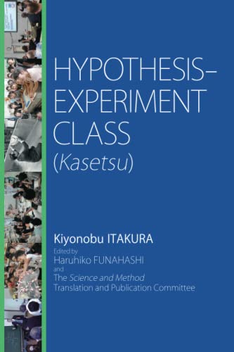 Hypothesis-Experiment Class (Kasetsu) [Paperback]