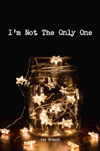I'm Not the Only One [Paperback]