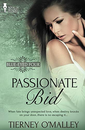 Passionate Bid (blue-Eyed Four) (volume 1) [Paperback]